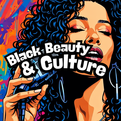 Black Beauty & Culture